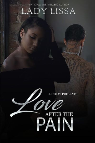 Cover for Lady Lissa · Love After the Pain (Taschenbuch) (2021)