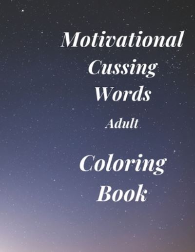 Cover for Melody Frink · Motivational Cussing Words (Paperback Book) (2021)