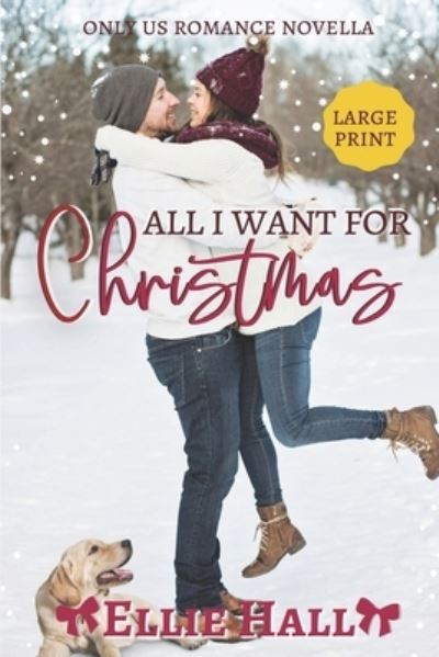 Cover for Ellie Hall · All I Want for Christmas (Paperback Book) (2020)