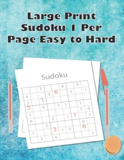 Cover for Sudoku Book · Large Print Sudoku 1 Per Page Easy to Hard (Paperback Bog) (2020)