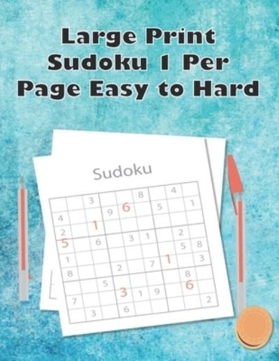 Cover for Sudoku Book · Large Print Sudoku 1 Per Page Easy to Hard (Paperback Bog) (2020)
