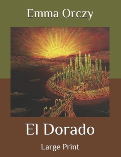 Cover for Emma Orczy · El Dorado (Paperback Book) (2020)