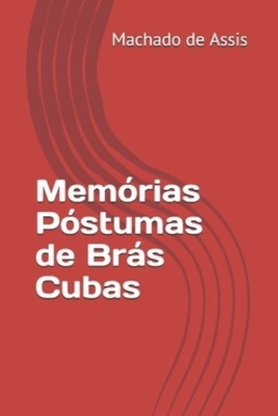 Cover for Machado de Assis · Memorias Postumas de Bras Cubas (Paperback Book) (2021)