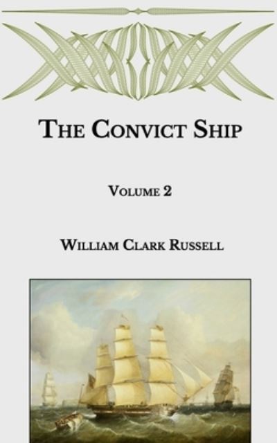 Cover for William Clark Russell · The Convict Ship (Paperback Book) (2021)