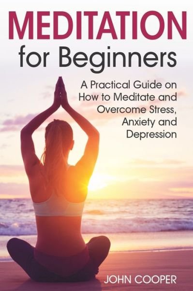 Cover for John Cooper · Meditation for Beginners (Paperback Book) (2020)