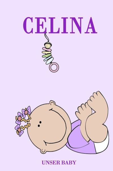 Cover for Bea Fath · Celina Unser Baby (Paperback Book) (2020)