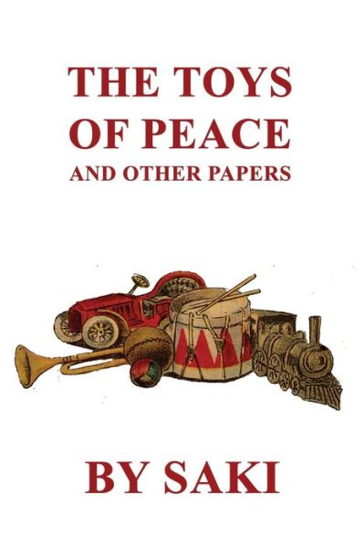 Cover for Saki · The Toys of Peace and Other Papers (Paperback Bog) (2020)