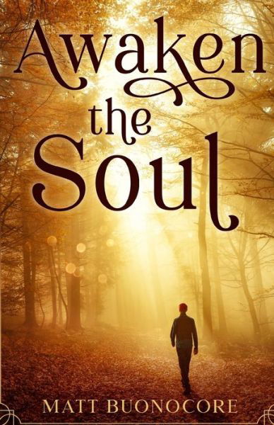 Cover for Matt Buonocore · Awaken The Soul: Part 1 of Soothe The Soul (Paperback Book) (2020)