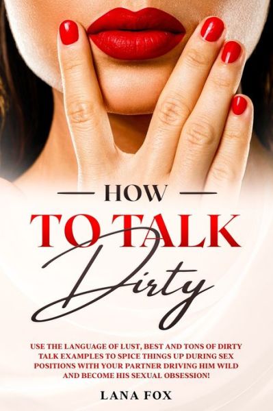 Cover for Lana Fox · How to Talk DIRTY (Paperback Book) (2020)