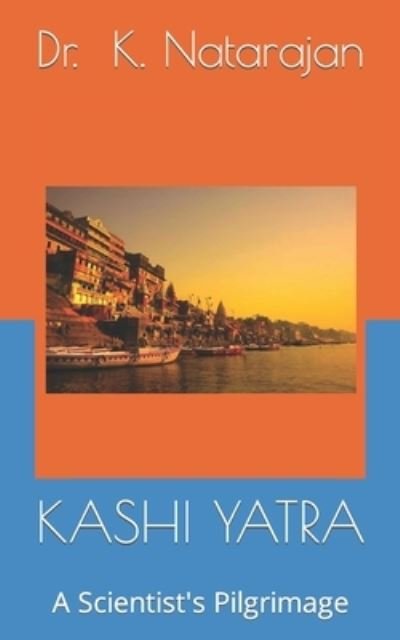Cover for K Natarajan · Kashi Yatra (Taschenbuch) (2020)