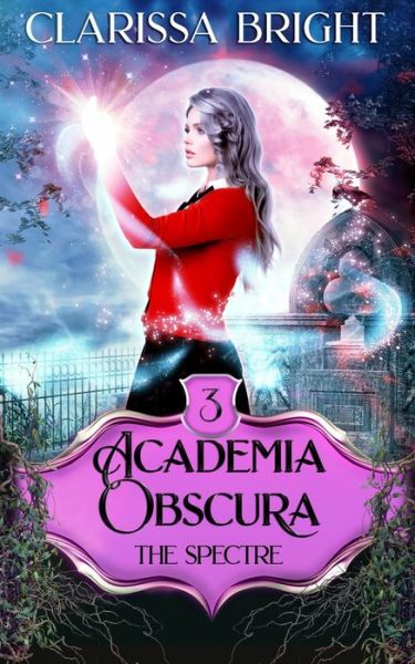 Cover for Clarissa Bright · Academia Obscura (Paperback Book) (2021)