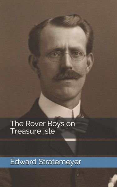 Cover for Edward Stratemeyer · The Rover Boys on Treasure Isle (Pocketbok) (2021)