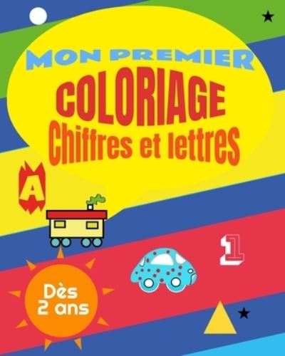 Cover for Sand Pdmeditions · Mon premier coloriage chiffres et lettres (Paperback Book) (2021)