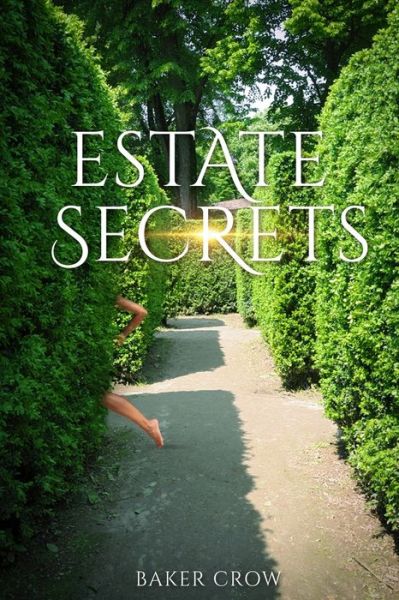 Cover for Baker Crow · Estate Secrets (Paperback Book) (2021)