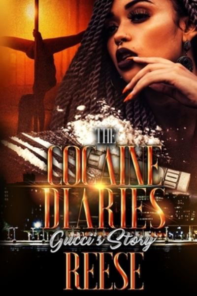 The Cocaine Diaries Gucci's Story - Reese Laflare - Boeken - Independently Published - 9798759121862 - 3 november 2021
