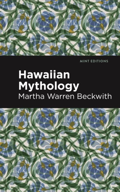 Cover for Martha Warren Beckwith · Hawaiian Mythology (Paperback Book) (2024)