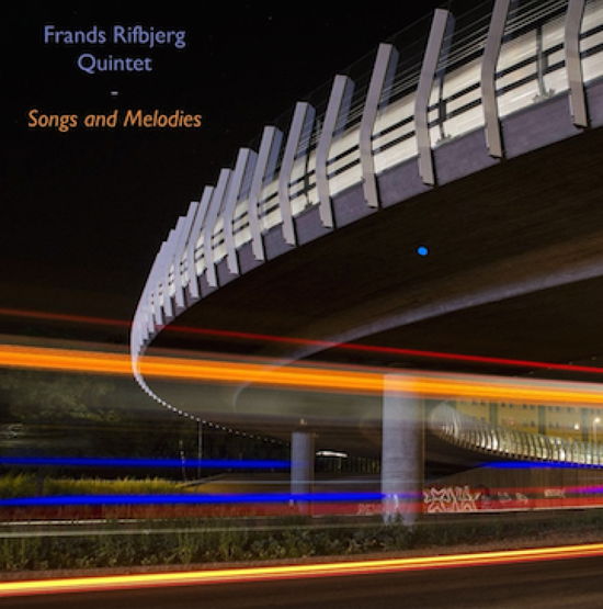 Cover for Frands Rifbjerg Quintet · Songs and Melodies (LP) (2018)