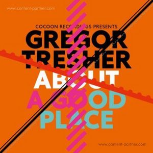 Cover for Gregor Tresher · About a Good Place (12&quot;) (2012)