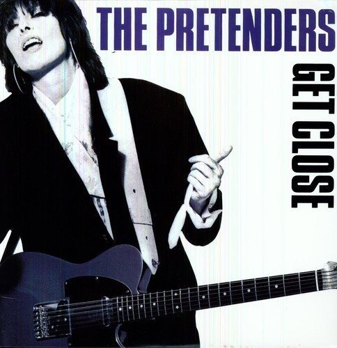 Get Close - Pretenders - Musiikki - WARNER BROTHERS - 9990706079862 - keskiviikko 25. tammikuuta 2006