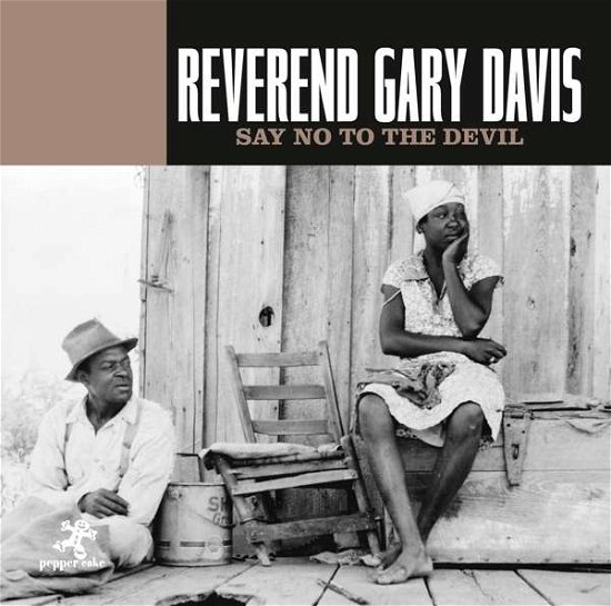 Davis Reverend Gary · Say No to the Devil (CD) (2018)