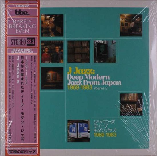 J-Jazz - Deep Modern Jazz From Japan 1969 - 1983 Volume 2 - Various Artists - Musique - BBE MUSIC - 0193483607863 - 6 septembre 2019