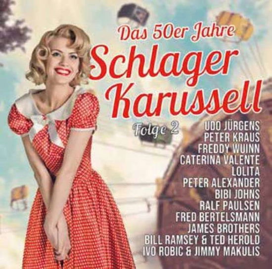 Cover for Das 50er Jahre Schlager Karussell Vol.2 · Das 50er Jahre Schlager Karussel (CD) (2022)