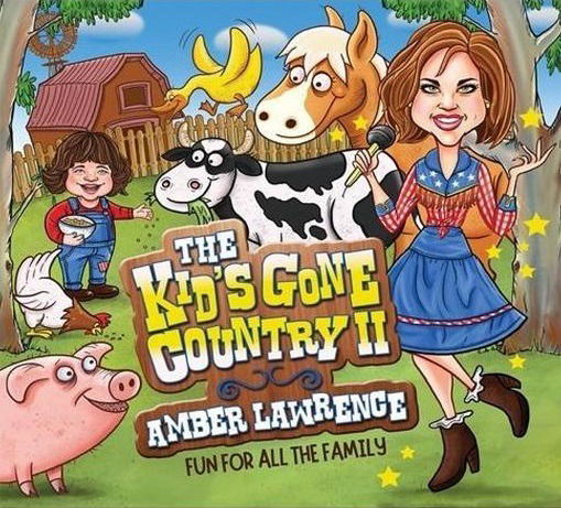 Kid's Gone Country 2 Fun For All The Family - Amber Lawrence - Music - UNIVERSAL - 0602435256863 - November 20, 2020