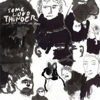 Cover for Clap Your Hands Say · Clap Your Hands Say-some Loud Thunder Yeah (Re-iss (CD) [Reissue edition] (2011)