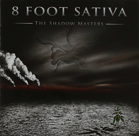 Cover for 8 Foot Sativa · Shadow Masters (the) (CD)