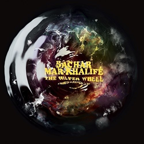Cover for Bachar Mar Khalife · Water Wheel (LP) (2023)