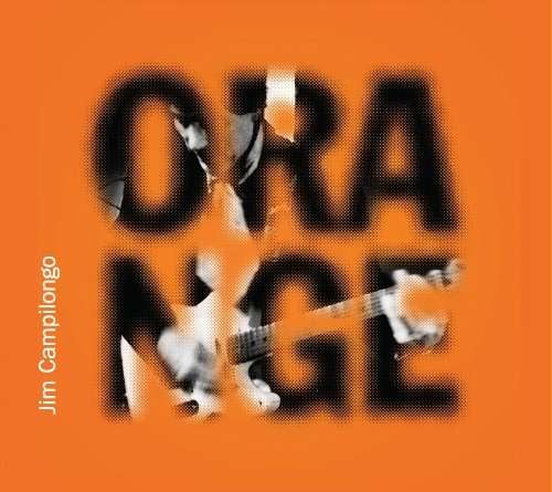 Orange - Jim Campilongo - Music - Blue Hen Records - 0616892054863 - February 16, 2010