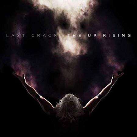 Cover for Last Crack · Up Rising (CD) (2019)