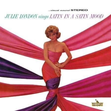 Cover for Julie London · Latin In A Satin Mood (SACD) (2019)