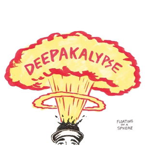 Cover for Deepakalypse · Floating On A Sphere (LP) (2016)