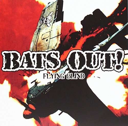 Cover for Bats Out! · Flying Blind (7&quot;) [Limited edition] (2015)
