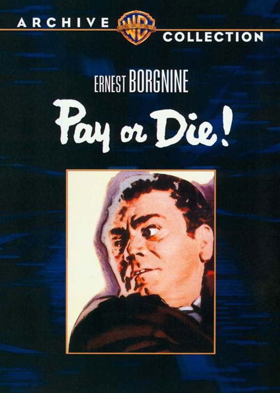 Pay or Die - Pay or Die - Movies - WARA - 0883316204863 - September 1, 2009