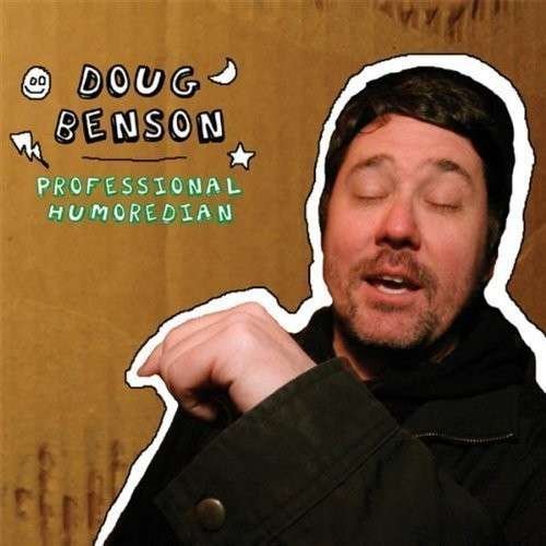 Professional Humoredianaspe - Doug Benson - Música - Aspecialthing Rec. - 0884501010863 - 12 de novembro de 2013