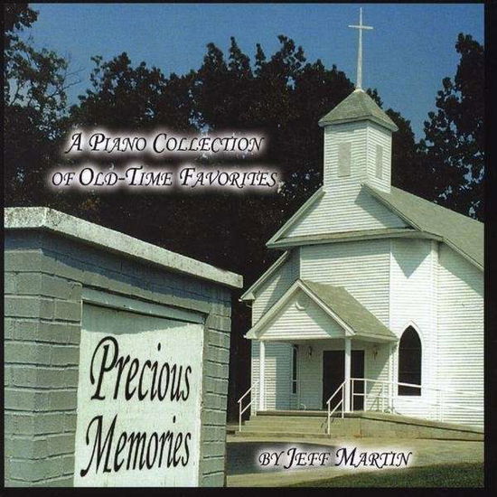 Cover for Jeff Martin · Precious Memories (CD) (2010)