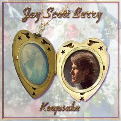 Keepsake - Jay Scott Berry - Musik - OZ COUNTRY INDEPENDENT - 0884502873863 - 12. november 2010