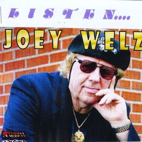 L I S T E N - Joey Welz - Musik - Canadian American Records - 0888174058863 - 8. juni 2013