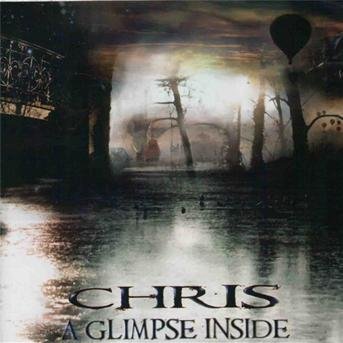 Cover for Chris · Glimpse Inside (CD) (2009)