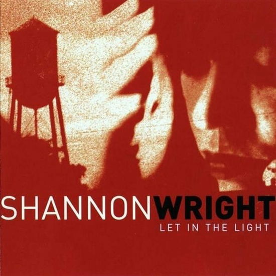 Let In The Light - Shannon Wright - Musique - VICIOUS CIRCLE - 3526186608863 - 10 avril 2018