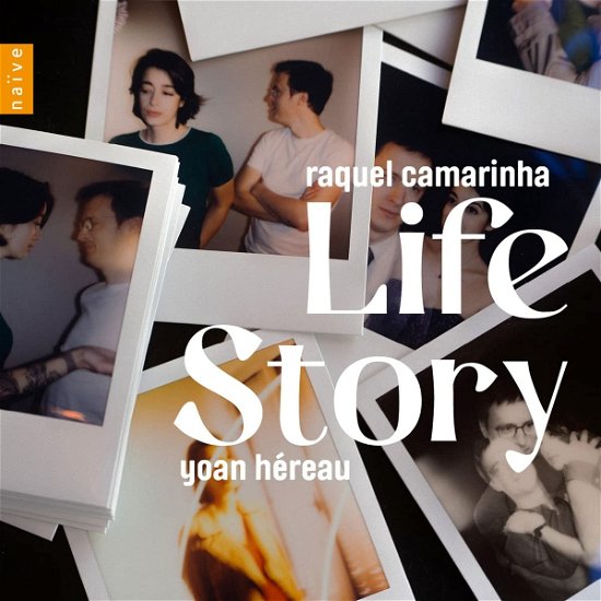 Life Story - Camarinha, Raquel & Yoan Hereau - Música - NAIVE - 3700187670863 - 9 de junho de 2023