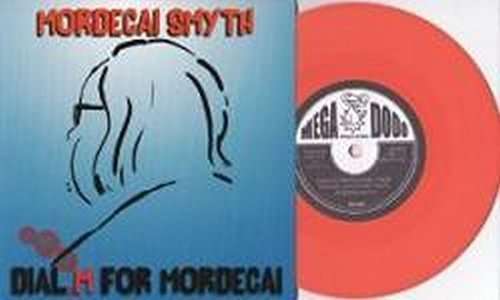 Cover for Mordecai Smyth · Dial M For Mordecai (7&quot;) (2013)