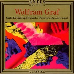 Cover for Graf / Wagner / Gafgen / Hahn / Nau · Works for Organ &amp; Trumpet (CD) (1997)