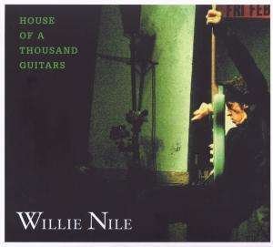 Cover for Willie Nile · House of a Thousand Guita (CD) (2009)