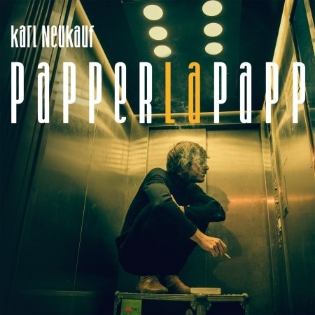 Cover for Karl Neukauf · Papperlapapp (CD) (2015)