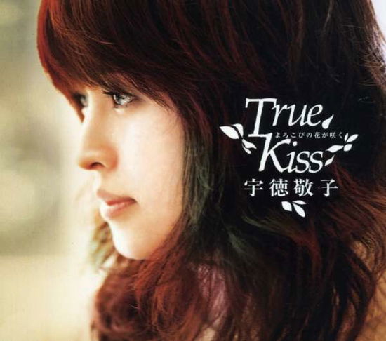 Cover for Utoku Keiko · Yorokobi No Hana Ga Saku  -true Kiss- (CD) [Japan Import edition] (2006)