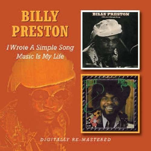 I Wrote A Simple Song / Music Is My Life - Billy Prestn - Musik - BGO RECORDS - 5017261209863 - March 8, 2011