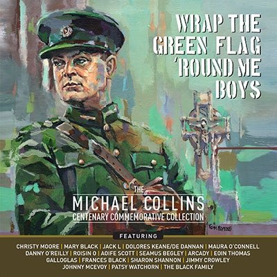 Cover for Wrap The Green Flag 'round Me Boys (CD) (2023)
